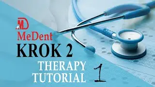 KROK 2 | Medicine | Therapy | Tutorial 1