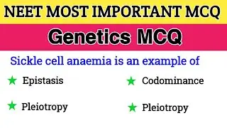 Genetics MCQ || Inheritance and Variation MCQ for NEET || NEET 2026 Preparation