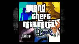 T.J. Freeq - Grand Theft Instrumental