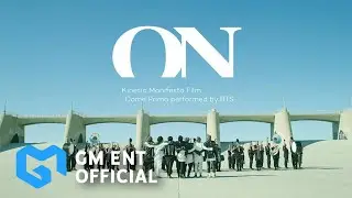 BTS (방탄소년단) 'ON' Kinetic Manifesto Film : Come Prima