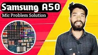 Samsung A50 Mic Problem Solution | Samsung A50 Schematic Diagram | SN info ✅