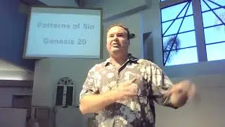 Patterns of Sin - Genesis 20