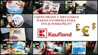 Cijene hrane u Hrvatskoj nakon uvođenja EURA. &Scaron;to je poskupilo, a &scaron;to pojeftinilo? | KAUFLAND