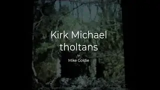 Kirk Michael tholtans