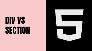 QUAL A DIFEREN&Ccedil;A ENTRE AS TAGS SECTION E DIV? (CSS) - PASSO A PASSO