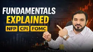 Forex Fundamentals Explained  NFP, CPI & FOMC Simplified