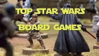 The Top Star Wars Board Games