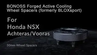 BONOSS Forged Actiice Cooling Wheel Spacers AL6061T6 30mm For honda nsx 5x120 70.1 m14x1.5 formerly