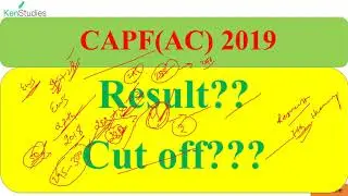 CAPF (AC) 2019 Result??? Cut off????