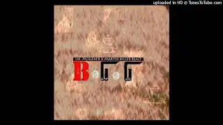 sir mckleker x martin killer beast - big guap gang [official audio]