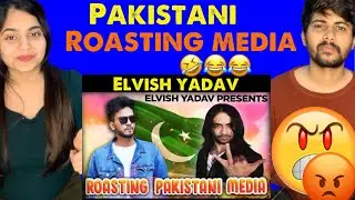 ELVISH YADAV ROASTING PAKISTAN 2021🔥/ELVISH YADAV  Deleted video VLOGS/ REACTION VIDEO 🤣🤛😂