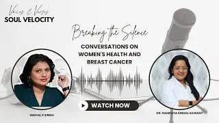Breaking the Silence: Conversations on Women's Health and Breast Cancer