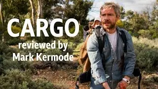 Cargo reviewed by Mark Kermode