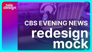 CBS EVENING NEWS redesign (mock)