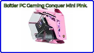 AVIS (2025) : Bo&icirc;tier PC Gaming Conquer Mini Pink.. D&Eacute;TAILS ESSENTIELS