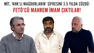 #MİT, &lsquo;#KHK&rsquo;lı mağdurların&rsquo; şifresini 3.5 yılda &ccedil;&ouml;zd&uuml;: FET&Ouml;&rsquo;c&uuml; mahrem imam &ccedil;ıktılar! #MemleketAşkına