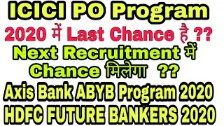 Last Chance in ICICI PO 2020 | Kya next Year chance milega last chance walo ko | ABYB and HDFC PO