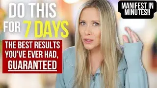 DO THIS FOR 7 DAYS | The Most Powerful Manifesting Exercise | Shocking Results...