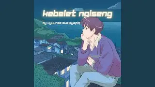 Song of kebelet ngiseng