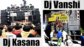 Dj Kasana Vs Dj Vanshi Competition 2022 ll #djlife #djviral #trendingdj