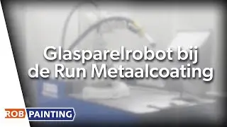 Maatwerk Glasparel robotoplossing voor De Run Metaalcoating