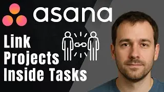 Asana How to Create Links to Other Projects in Tasks (2025 Cross-Project Linking & Navigation Guide)