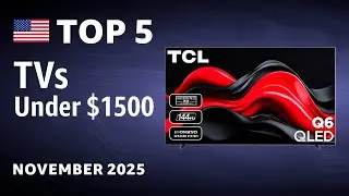 ТОП-5 лучших телевизоров до 1500 долларов (ноябрь 2025 г.)