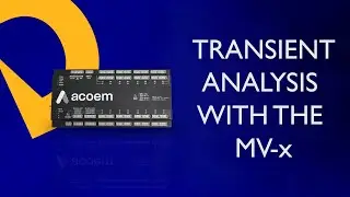 Perform a transient analysis with the ACOEM MV-x
