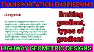 Gradient in road surface||types of gradient||ruling gradient||limiting gradient||highway engineering