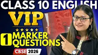 Class 10 English 🔥 Most Important Questions - First Flight Book | CBSE 2026 | Nikita Singh