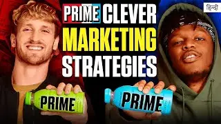 Clever Marketing Strategies of Prime Drink - Logan Paul & KSI