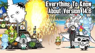 Everything You NEED TO KNOW About Version 14.6 - The Battle Cats