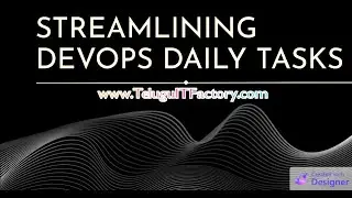 #DevOps Engineer Daily Tasks in Detail in Telugu