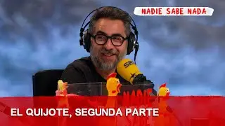 El Quijote, segunda parte | @NadieSabeNada