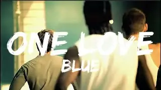 One Love - Blue (Lyrics)