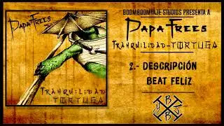 Papafrees  - Descripci&oacute;n Beat Feliz