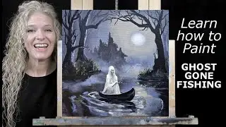 GHOST GONE FISHING - Learn How to Draw and Paint for Beginners- Easy Acrylic Painting Tutorial