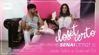 Jade Seba e Gabriel Gil - Closet Certo SENAI CETIQT - #3 Riolive