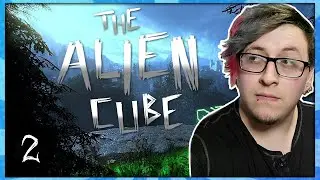 The Alien Cube [Part 2] [Oct 12, 2022]