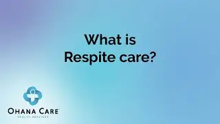 What is Respite Care?