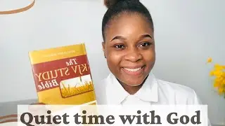 How to have a daily consistent Quiet Time With God || The High Valued Lady