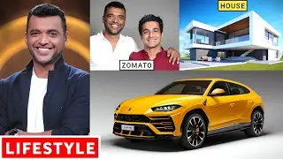 Deepinder Goyal Lifestyle 2026, Age, Wife, Girlfriend, Biography,Cars,House,Family,Income & Networth
