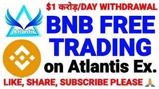 #bnb free trading on #Atlantis_Exchange. #withdrawal  @problemcare 31 December 2022