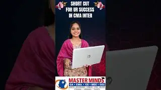 SHORT CUT FOR UR SUCCESS IN CMA INTER