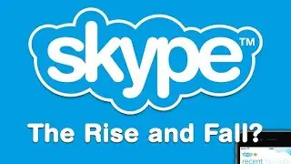 The Rise and Fall of Skype: What Happened?