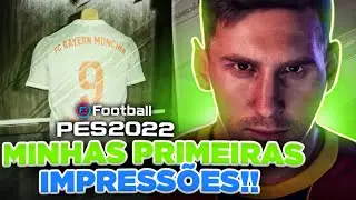 REVIEW EFOOTBALL PES 2022 BETA!! O QUE MUDOU?! MINHA AN&Aacute;LISE E PRIMEIRAS IMPRESS&Otilde;ES DO GAME