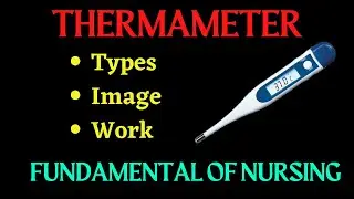 Types of Thermometer | Uses of Thermometer | Thermometer Types #nursingkit