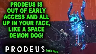 OUT OF EARLY ACCESS AND INTO GREATNESS! | Let's Play Prodeus