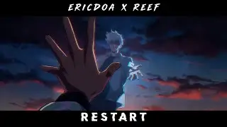 Ericdoa x Reef - restart