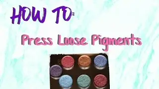 DIY | Pressing Loose Pigments | How To